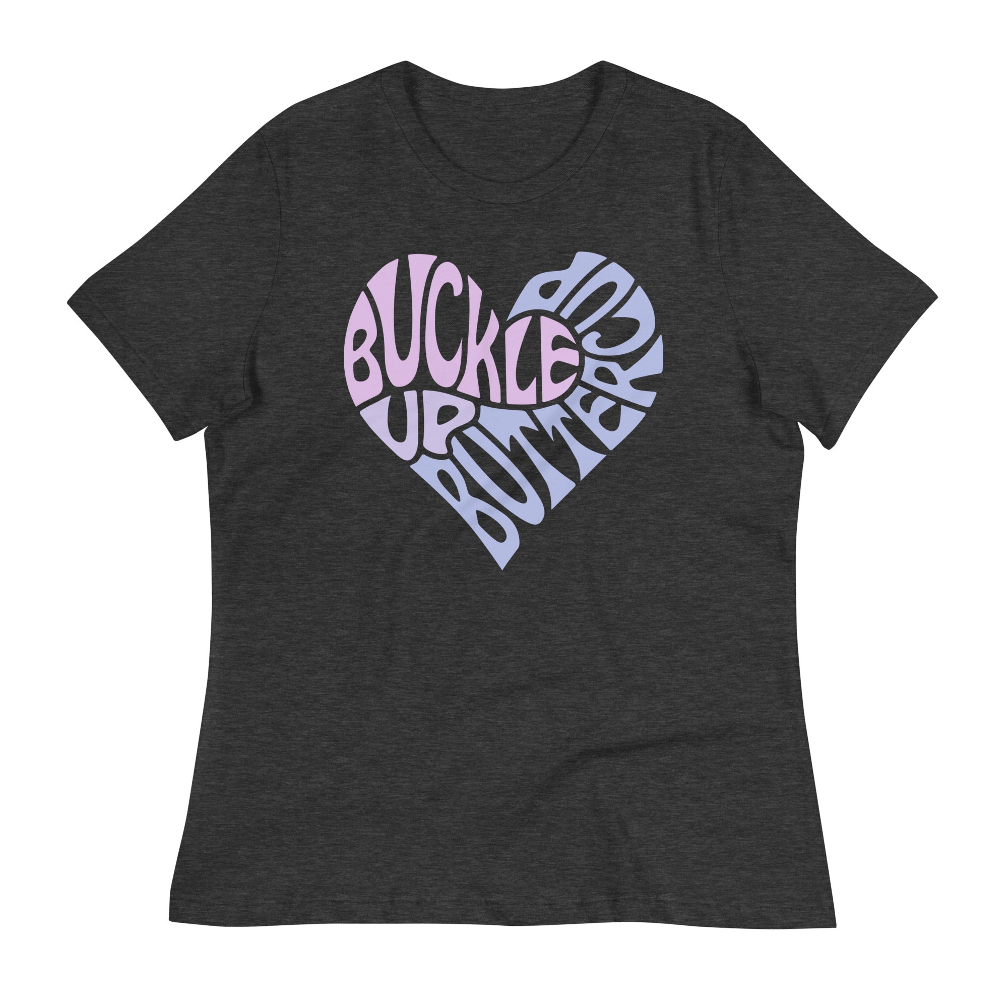 Buckle up buttercup typo tees for female, lioness-love
