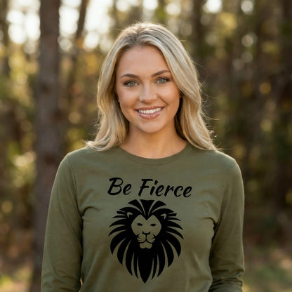Be Fierce Lion Lovers Long Sleeve Unisex T-Shirt – Strength in Style