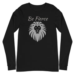 Lion Design Be Fierce Long Sleeve Tee, lioness- love