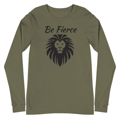Be Fierce Lion Lovers Long Sleeve Unisex T-Shirt – Strength in Style