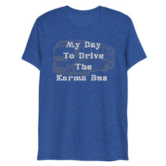 Karma bus drive print unisex t-shirts