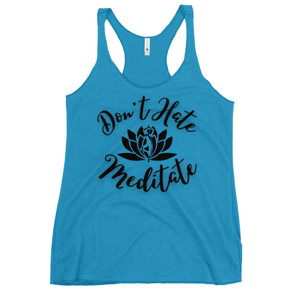 Don't hate meditate tank for women apparels